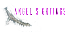Angel Sightings